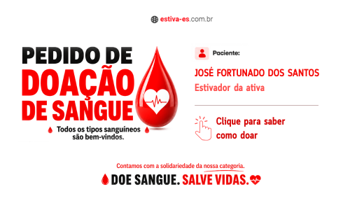 Companheiro precisa de doação de sangue - JOSÉ FORTUNADO DOS SANTOS  